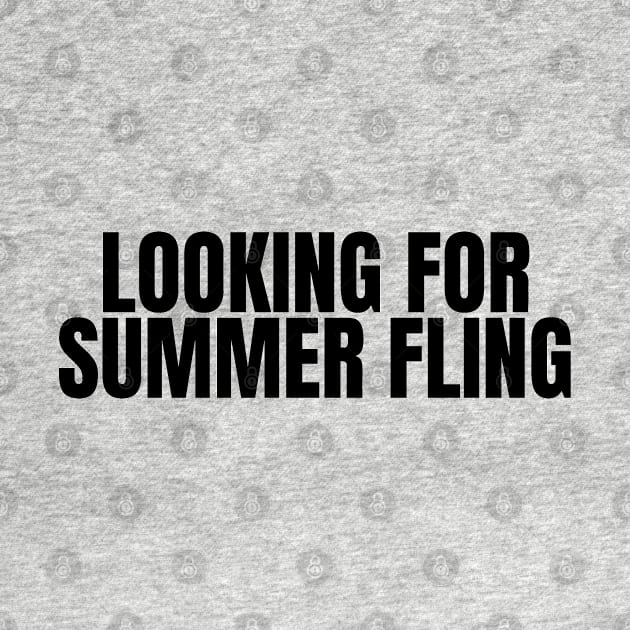 looking for summer fling by mdr design